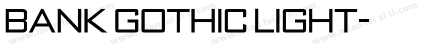 Bank Gothic Light字体转换